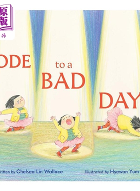 进口原版 *糟糕的一天 Hyewon Yum Ode to a Bad Day 英文原版 儿童绘本 图画故事书 精装绘本 进口儿童读物5-8岁    Chronicle Bo