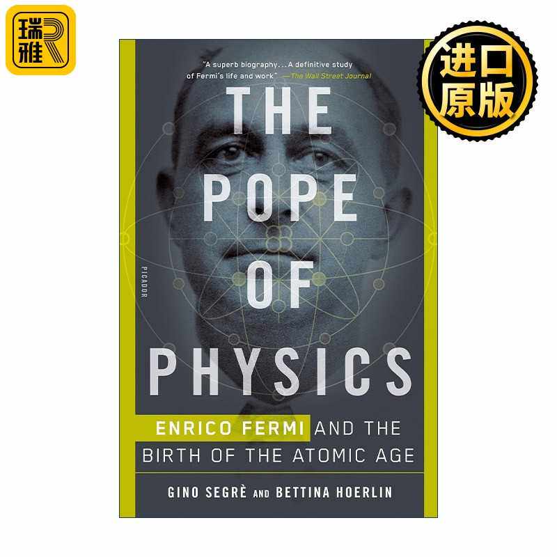 进口原版 英文原版 The Pope of Physics 恩里科费米传  原子时代的诞生 诺贝尔物理学奖得主传记Gino Segre 英文版 进口英语原