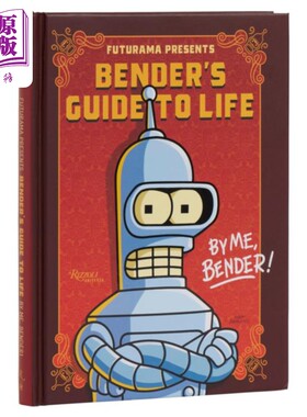 进口原版 *飞出个未来呈现 本德的生活指南 由我 本德 英文原版  Futurama Presents Matt Groening 马特 格勒宁   Universe Publi