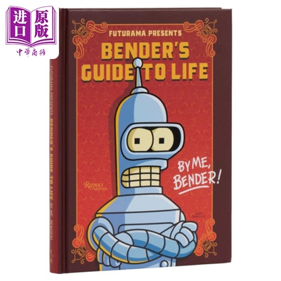 进口原版 *飞出个未来呈现 本德的生活指南 由我 本德 英文原版  Futurama Presents Matt Groening 马特 格勒宁   Universe Publi