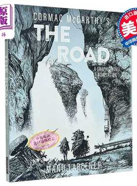 进口原版 *长路 图像小说 普利策文学奖原著 詹姆斯布莱克纪念奖 The Road A Graphic Novel 科马克 麦卡锡 Cormac    Harry N. Ab