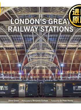 进口原版 英文原版 London's Great Railway Stations 伦敦的宏伟地铁站建筑设计作品   Frances Lincoln