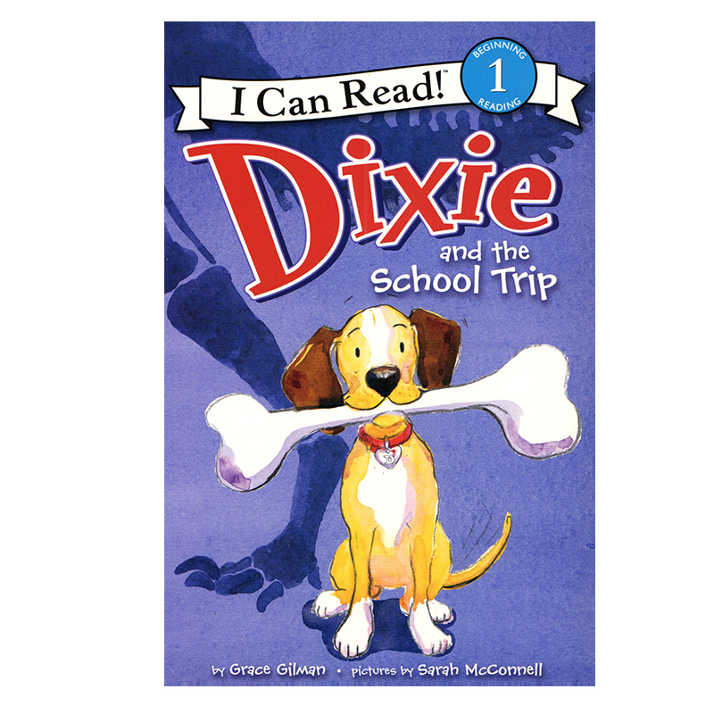 进口原版 英文原版 Dixie and the School Trip迪克斯和校园旅行[4-8岁]   HarperCollins