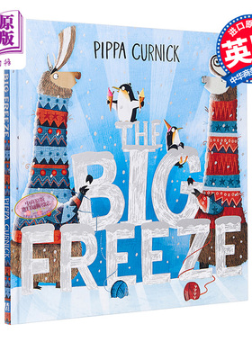 进口原版 *Pippa Curnick：The Big Freeze 大融化 精品绘本 低幼亲子故事绘本 精装 英文原版 3-6岁   Hodder Children’s Books