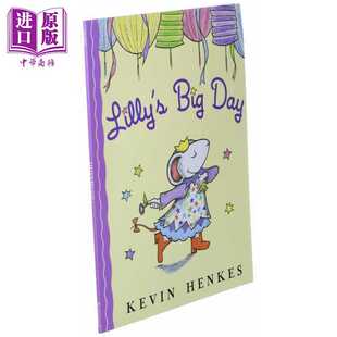 Henkes Big 莉莉 Kevin 精品儿童读物 Greenwillow 进口原版 动物故事图画书 Lilly 大日子 英文原版 Day 进口图画 儿童绘本