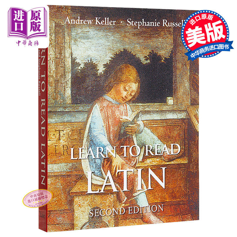 进口原版 如何学拉丁语（第二版） 英文原版 Learn to Read Latin, Second Edition: Textbook  Andrew Keller   Yale University