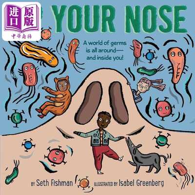 进口原版 *鼻尖上的小世界 Up Your Nose 英文原版 儿童科普绘本 知识百科图画书 精装绘本 进口童书4-8岁 有趣的科   Greenwillow