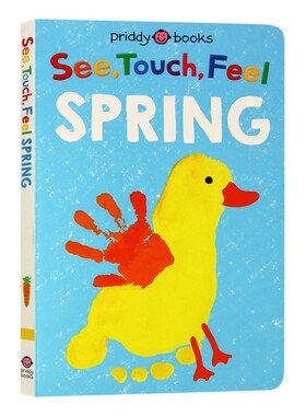 进口原版 春天 See ToＵＣh Feel Spring 英文原版绘本 宝宝触摸书 幼儿英语启蒙纸板书 Roger Priddy Books  英文版进口原版英语
