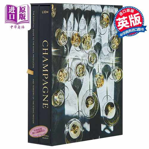 进口原版 *香槟收藏指南 英文原版 Champagne essential guide to the wines Peter Liem Mitchell Beazley 精装   Mitchell Beazl