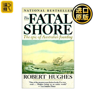 进口原版 英文原版 The Fatal Shore 致命的海滩 澳大利亚流犯流放史 1787-1868 英文版 进口英语原版书籍   Vintage