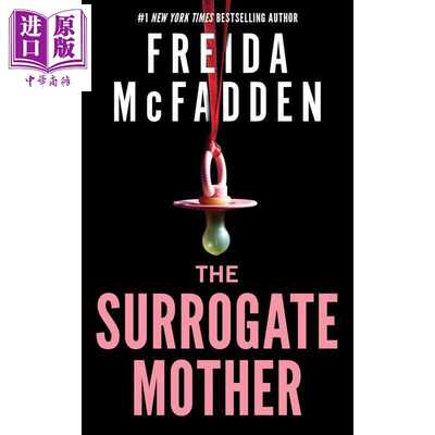 进口原版 *代理母亲 弗雷达 麦克法登 心理惊悚 英文原版 The Surrogate Mother Freida McFadden 推理与惊悚小说   Poisoned Pen