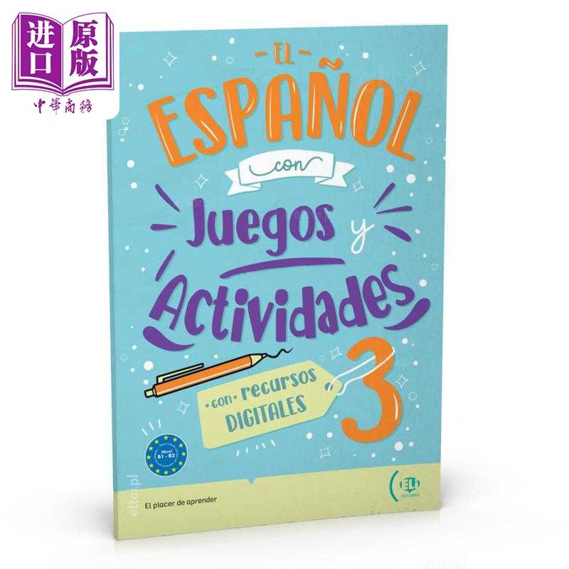 中商原版 *西班牙语游戏和活动 3 El espanol con... juegos y actividades DIGITALES 3 B1 - B2 西语原版进口西班   ELI Publish