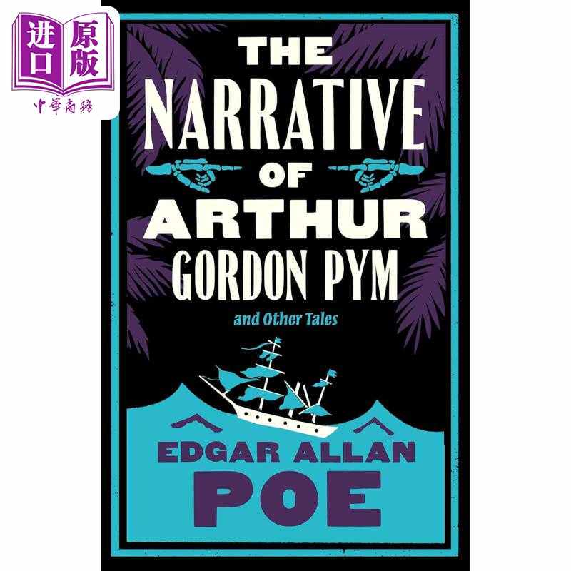 进口原版 *爱伦 坡 亚瑟 戈登 皮姆的故事及其他故事 注释版 英文原版 The Narrative of Arthur Allan Poe   ALMA BOOKS