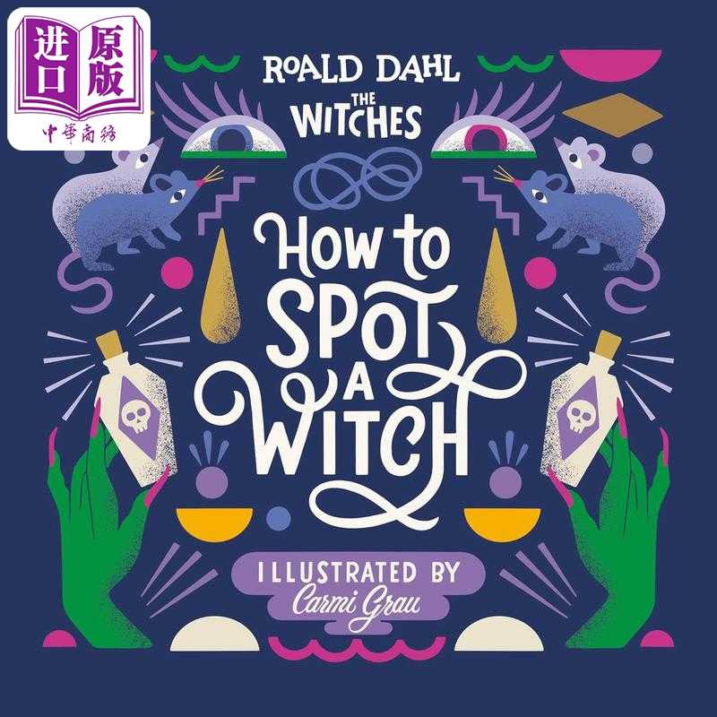 中商原版 *罗尔德达尔 女巫的创意 How to Spot a Witch 英文原版 儿童绘本图画书 收录魔法故事中的精彩台词 插图   Grosset & Du