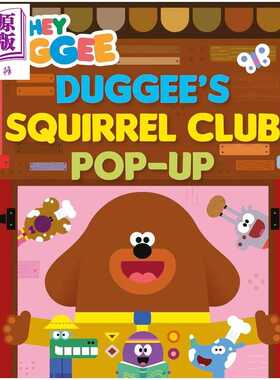 进口原版 *立体书 嗨狗狗老师松鼠俱乐部 Hey Duggee Duggee's Squirrel Club Pop-Up 英文原版 儿童纸板书 立体互   Ladybird Boo
