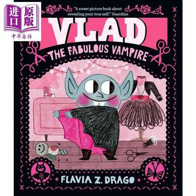 进口原版 *了不起的弗拉德 Flavia Z Drago Vlad the Fabulous Vampire 英文原版 儿童绘本 图画故事书 亲子读书 进   Walker UK