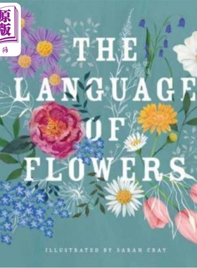 进口原版 *花语 Sarah Cray 英文原版 The Language of Flowers   Gibbs Smith