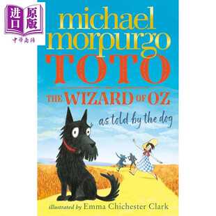 the 自述 进口原版 绿野仙踪 黑白插 dog Morpurgo Harper told The Michael Wizard Toto Coll 小狗托托 英文原版
