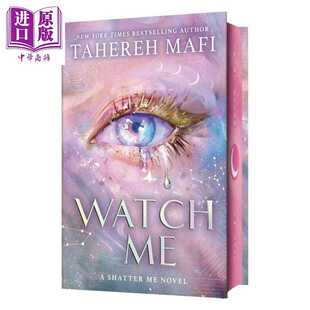进口原版 *释放我 Shatter Me系列 新共和国系列 特别版 Watch Me  The New Republic 英文原版 Tahereh Mafi Bookt   Harper Coll