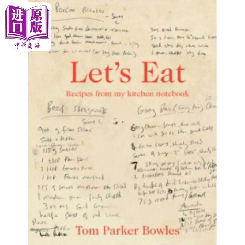 进口原版 *让我们吃吧我的厨房笔记本中的食谱 英文原版 Lets Eat Tom Parker Bowles   Harper Collins UK