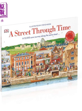 进口原版 *DK A Street Through Time 穿越时空的街道 儿童科普百科读物 12000年的街道旅程 精装 英文原版 7-12岁   DK Publishin