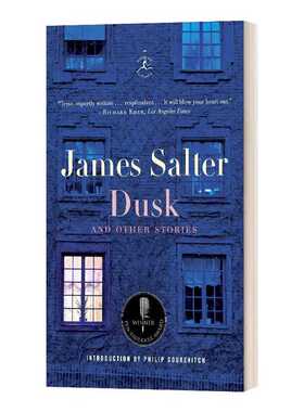 进口原版 Dusk and Other Stories Modern Library Classics 黄昏与其他故事 James Salter詹姆斯·索特 英文版 进口英语原版书