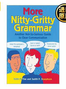 进口原版 更真实详细的语法 英文原版 More Nitty-Gritty Grammar 另一不太严肃的清晰沟通指南 工具书 Edith Hope Fine 进口英