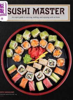 进口原版 *寿司大师 在家采购 制作和享用寿司的专家指南 Sushi Master An expert guide 英文原版 Nick Sakagami   Chartwell Boo