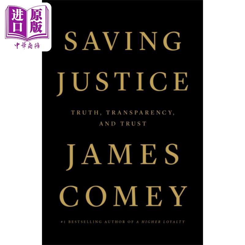 进口原版 *我的坚守 真相 透明与信任 詹姆斯 科米 Saving Justice Truth Transparency and Trust 英文原版 James    Flatiron Bo