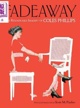 进口原版 *Fadeaway 英文原版 消退：科尔斯·菲利普斯的非凡形象   Dover Publications