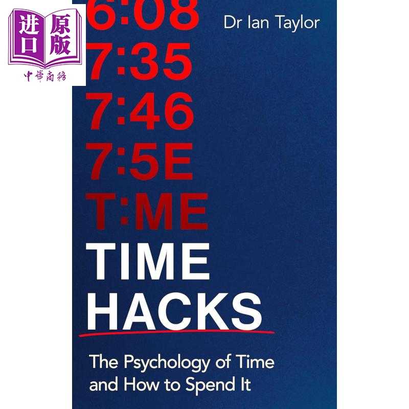 进口原版 *时间心理学 掌控光阴的实用法则 Time Hacks The psychology of time and how to spend it 英文原版 Ian   Little Brow