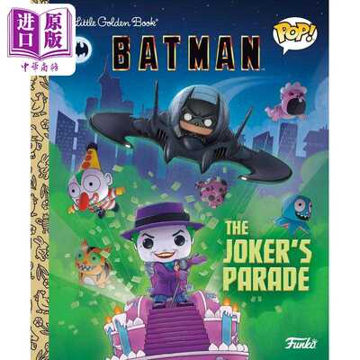 进口原版 *小金书 大眼仔系列 蝙蝠侠大战小丑 Little Golden Book Funko Pop DC Batman The Jokers Parade 英文原   Golden Book