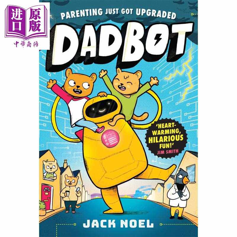进口原版 *Dadbot 全彩桥梁漫画 机器人爸爸 英文原版进口图书 小初文学 图像小说图画小说 6岁以上 儿童故事漫画书   Templar Pub