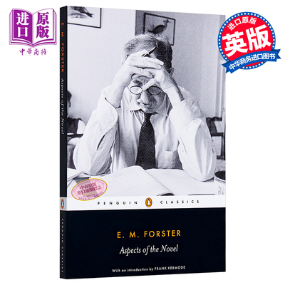 进口原版 英文原版 Aspects of the Novel 小说面面观  E.M. Penguin Classics