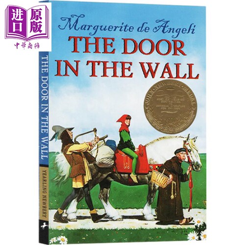 进口原版 *纽伯瑞：墙中门 1950年纽伯瑞金奖 The door in the wall 儿童经典文学 平装 英文原版 7-12岁   Yearling Books