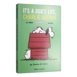 进口原版 Peanuts Its A Dogs Life, Charlie Brown 花生漫画 这是狗的生活,查理·布朗 英文版 进口英语原版书籍 英文原版 软
