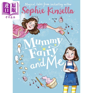 进口原版 *Mummy Fairy and Me 仙女奇遇记1 儿童初级章节书桥梁书故事书 平装 英文原版 小初文学 进口图书 5-8岁   Puffin Books
