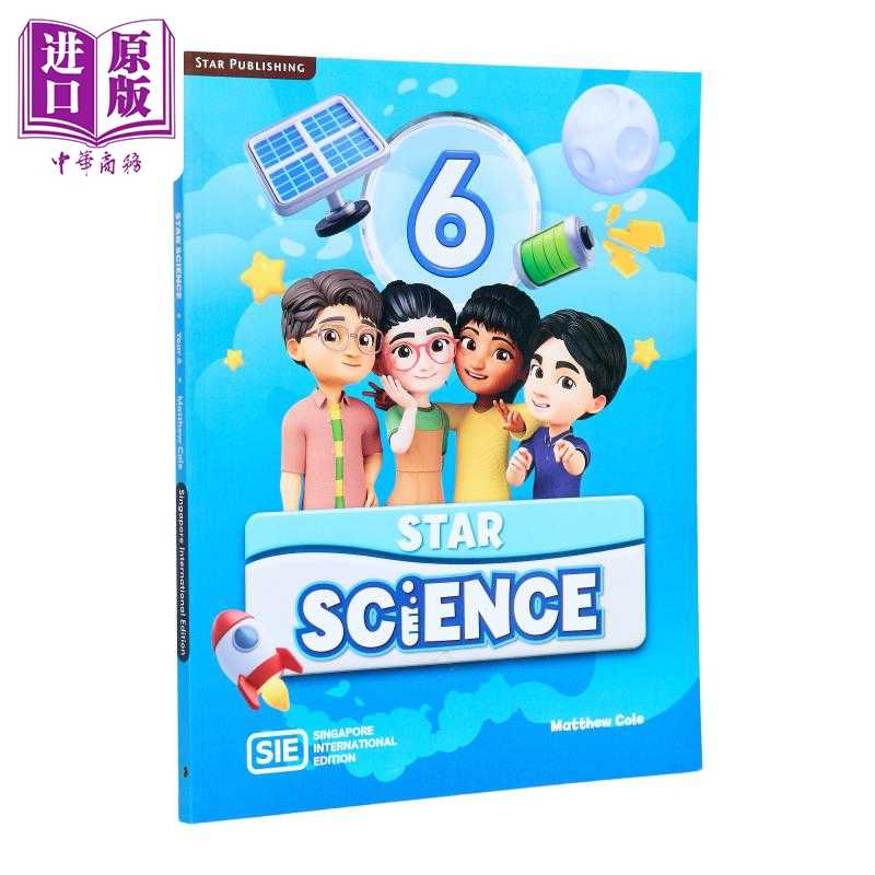 进口原版 *Star Science Textbook Year 6 SIE 思达小学科学课本6年级 国际版 新加坡思达科学 英文原版 Star Publi   Star Publis