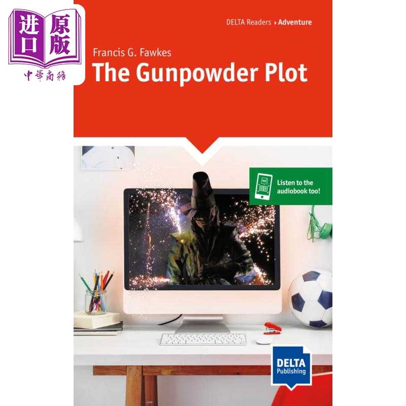 进口原版 *The Gunpowder Plot Level 5, A2 Delta Readers: Adventure / History 英国历史事件 5级 A2读物 英文原   Delta Publi