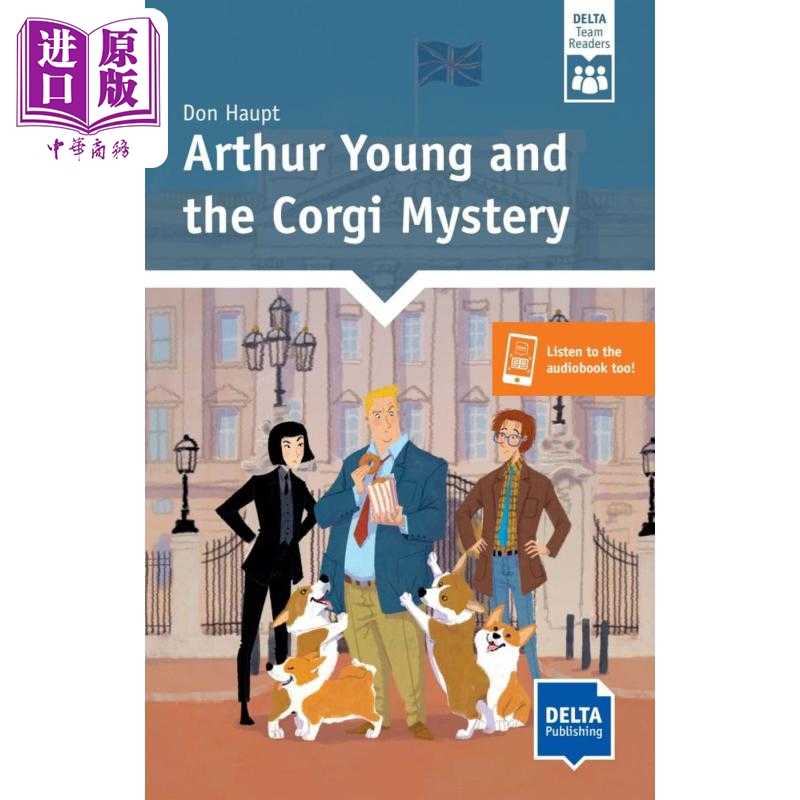 进口原版 *Arthurs Young and the Corgy Mystery Level 6, A2 + Delta Team Readers阿瑟斯-杨和柯基之谜 6级 A2+   Delta Publis
