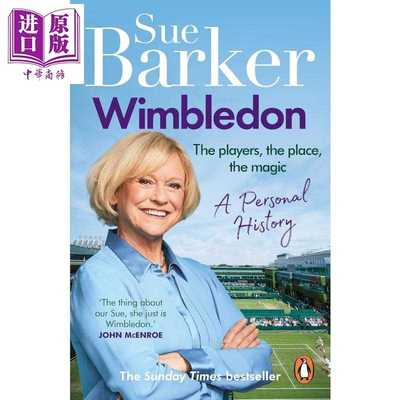 进口原版 *温布尔登 个人历史 网球 Wimbledon A personal history 英文原版 Sue Barker 球类运动 网球生涯回忆   Ebury Press