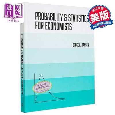 进口原版 *经济学家的概率与统计 Probability and Statistics for Economists 英文原版 BrＵＣe Hansen   Princeton University