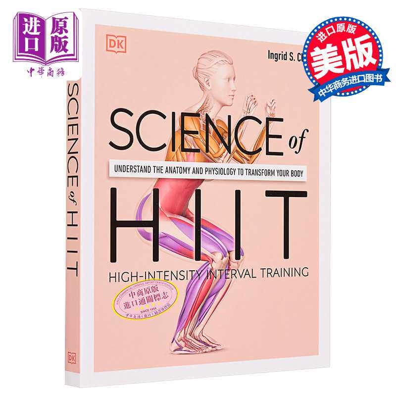 进口原版 *DK科学百科系列之Hiit科学 Science of Hiit  Anatomy Physiology to Transform Your Body 英文原版 Ing   DK USA