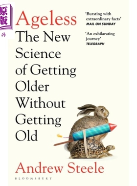 进口原版 *不老 只长年岁不变老的新科学 英文原版 Ageless New Science of Getting Older Without Getting Old An   Bloomsbury