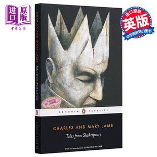 进口原版 *查尔斯·兰姆:莎士比亚戏剧故事集 英文原版 (PBC) Tales from Shakespeare Charles Lamb Mary Lamb penguin uk