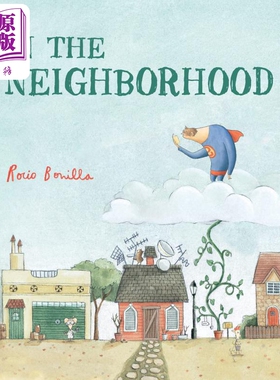进口原版 *Rocio Bonilla In The Neighborhood 邻里 英文原版 进口图书 儿童绘本 动物故事图画书   Charlesbridge Publishing