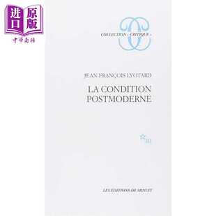 进口原版 *法文版 利奥塔 后现代状况 La Condition postmoderne rapport sur le savoir 法文原版 Jean Francois L   Minuit