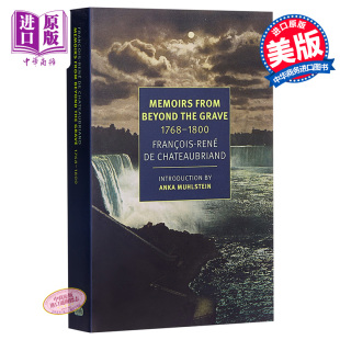 Memoirs 9分豆瓣 Beyond New Grave Books Review 夏多布里昂 from the 1800 进口原版 英文原版 York 墓畔回忆录 1768