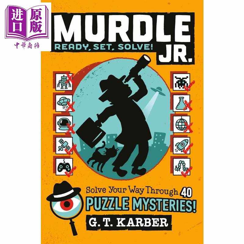 进口原版 *谋杀谜团青少年版2 Murdle Jr Ready Set Solve 英文原版 GT Karber 趣味解谜书   Little Brown