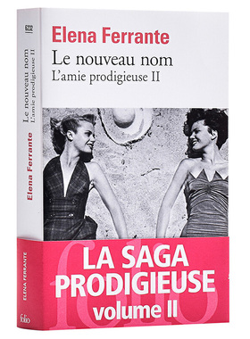 进口原版 *【法国法文版】那不勒斯四部曲2：新名字的故事 法文原版 L’amie prodigieuse 2: Le nouveau nom:Jeune   Folio